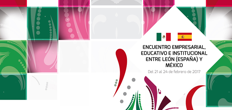 Educational and Institutional Business Meeting between León (Spain) and Mexico