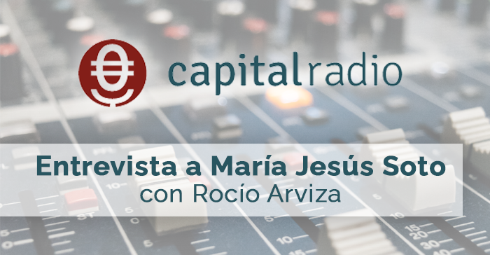 Entrevista a María Jesús Soto – Capital Radio